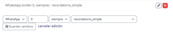 Canal WhatsApp guardado con orden cero, política siempre y plantilla recordatorio_simple