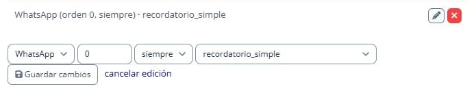 Canal WhatsApp guardado con orden cero, política siempre y plantilla recordatorio_simple