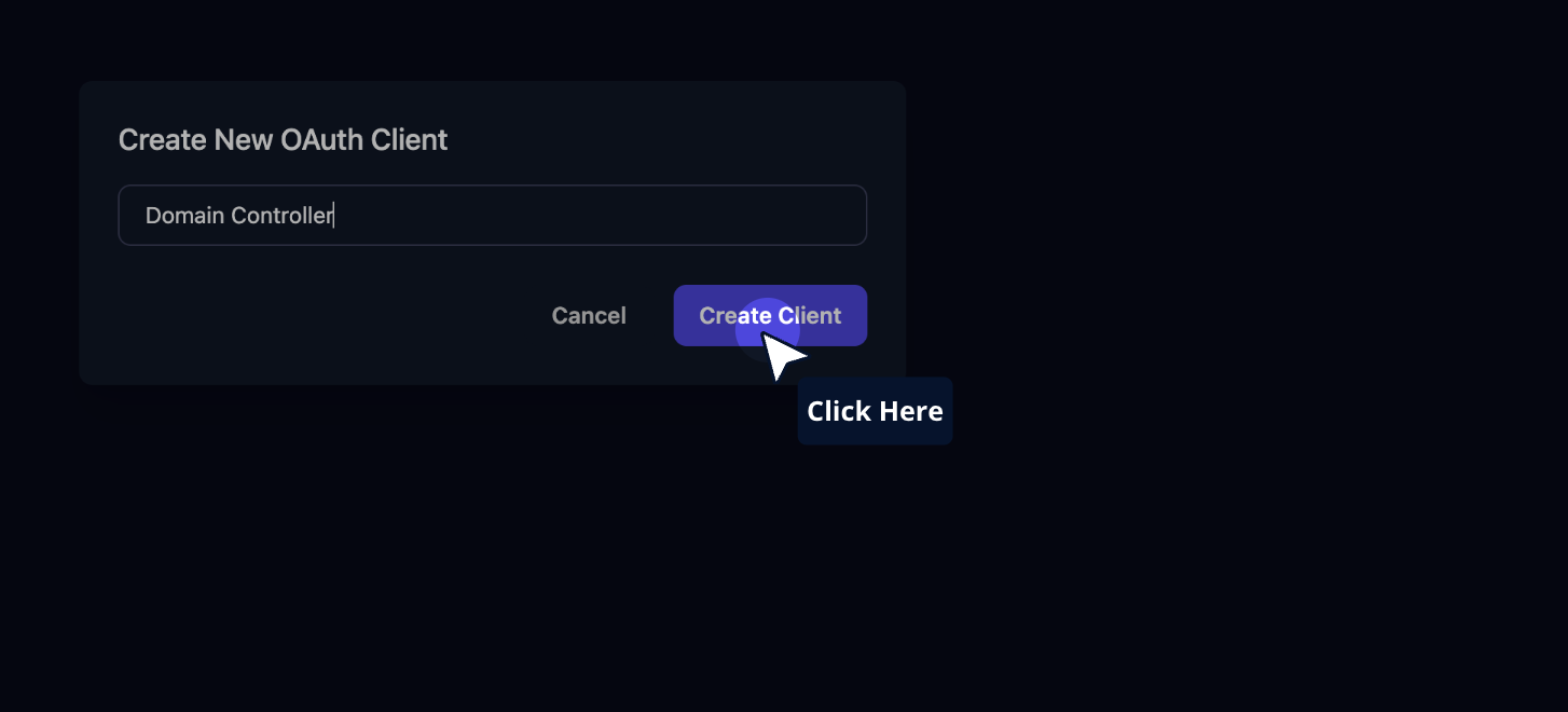 The Create New OAuth Client dialog with Domain Controller entered as the name, and a Click here pointer on the Create Client button.