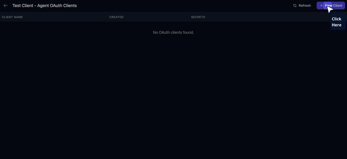 A client's Agent OAuth Clients page with no OAuth clients yet, and a Click here pointer on the New Client button.