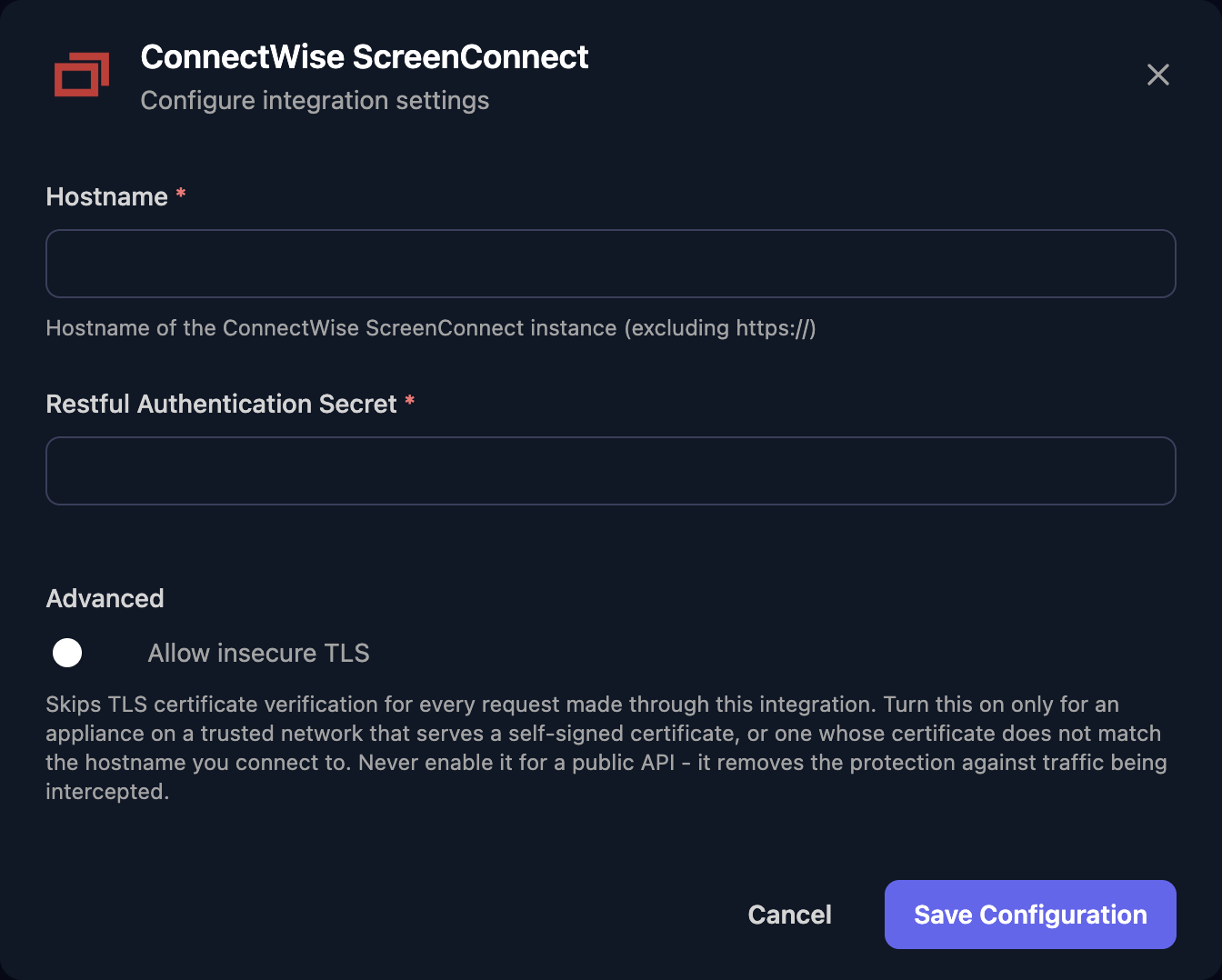 The ConnectWise ScreenConnect configuration window with Hostname and Restful Authentication Secret fields, an Allow insecure TLS switch under Advanced, and a Save Configuration button.