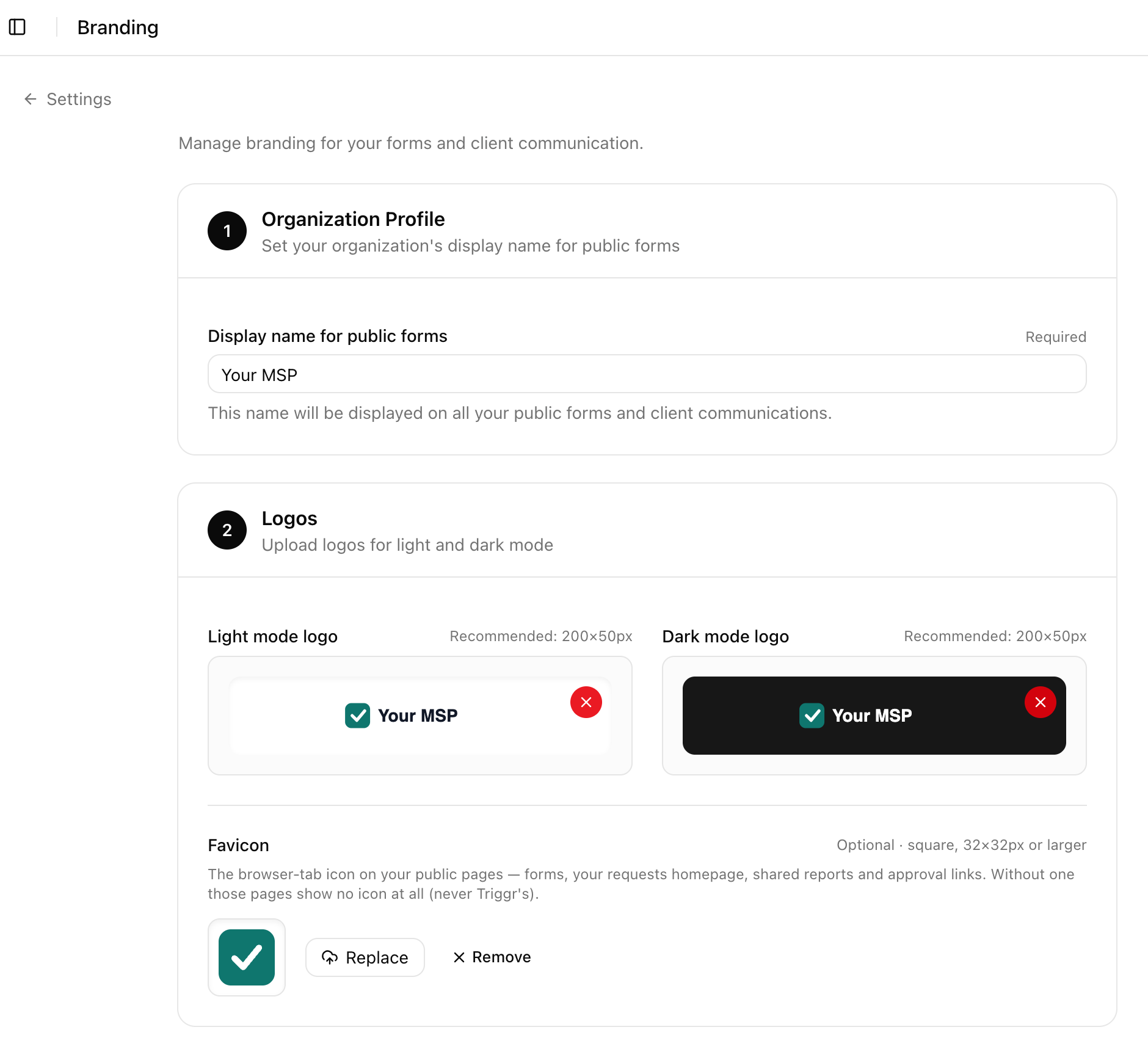 The Branding page showing Display name for public forms set to Your MSP, light and dark mode logos, and a favicon with Replace and Remove buttons.