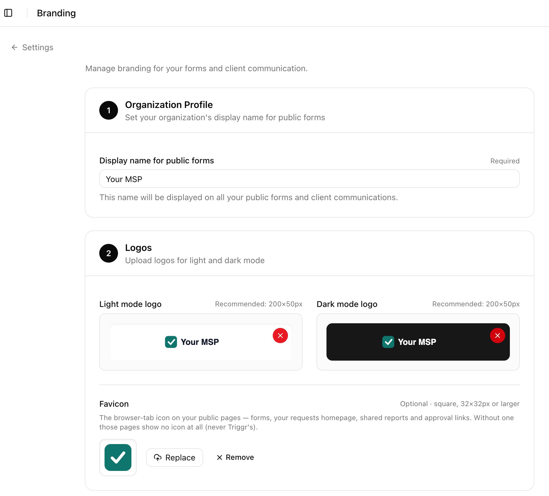 The Branding page showing Display name for public forms set to Your MSP, light and dark mode logos, and a favicon with Replace and Remove buttons.