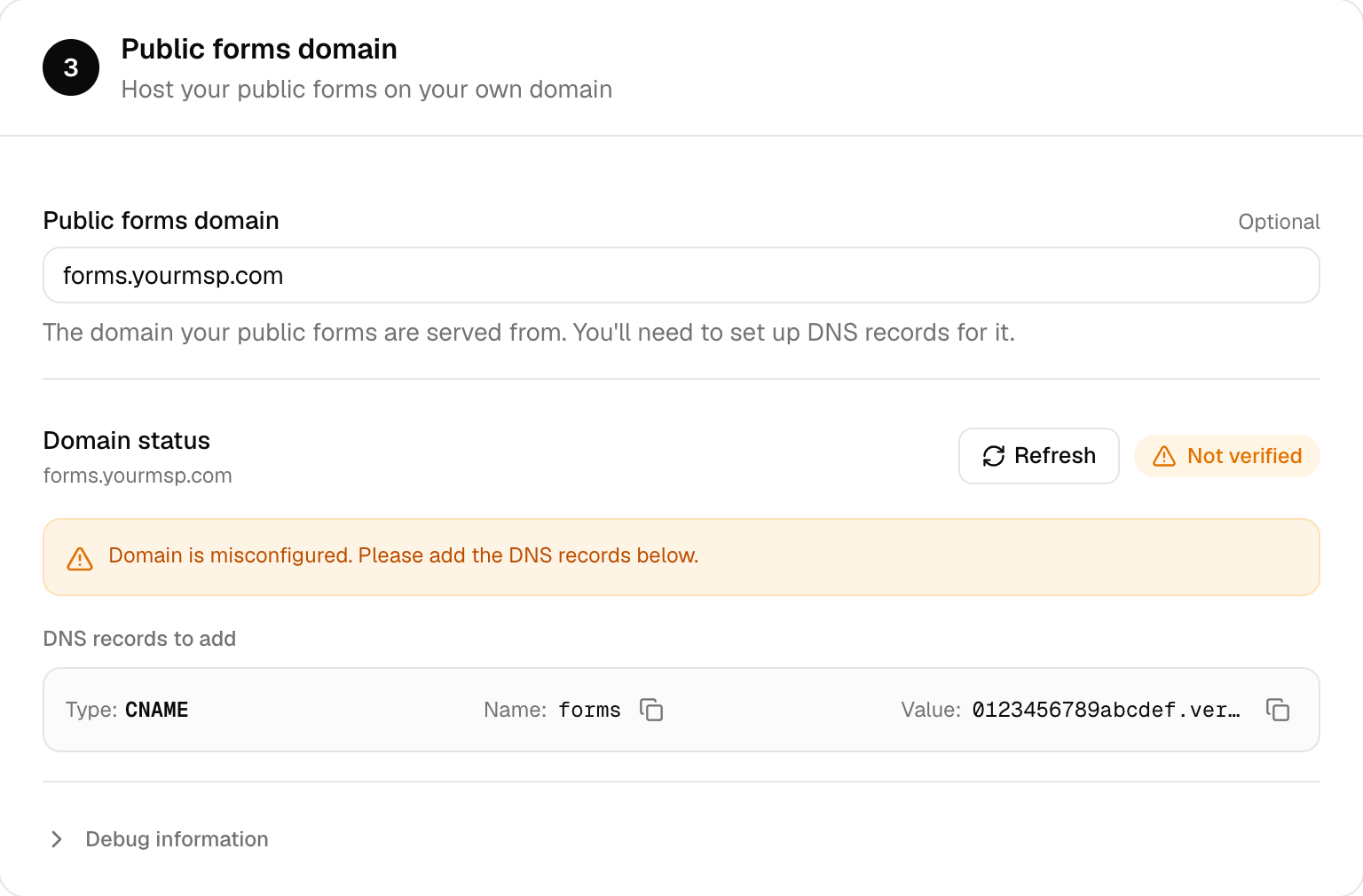 The Public forms domain card with forms.yourmsp.com entered, a Domain status of Not verified with a Refresh button, a Domain is misconfigured warning, and a DNS records to add row showing Type CNAME, Name forms and a Value to copy.