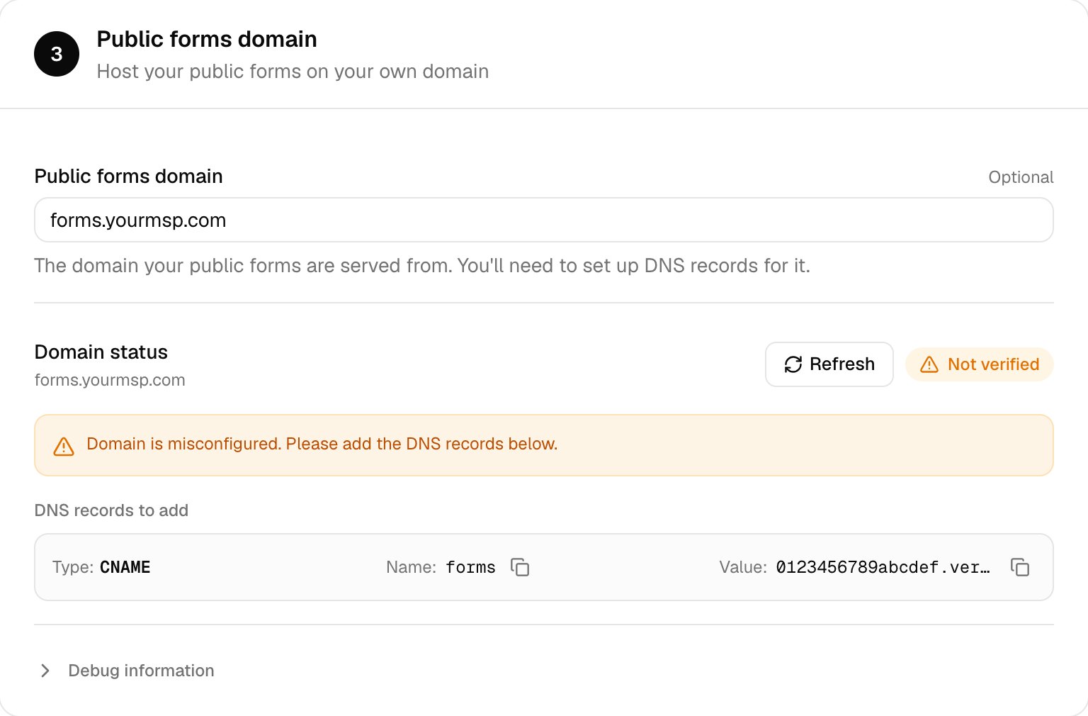 The Public forms domain card with forms.yourmsp.com entered, a Domain status of Not verified with a Refresh button, a Domain is misconfigured warning, and a DNS records to add row showing Type CNAME, Name forms and a Value to copy.