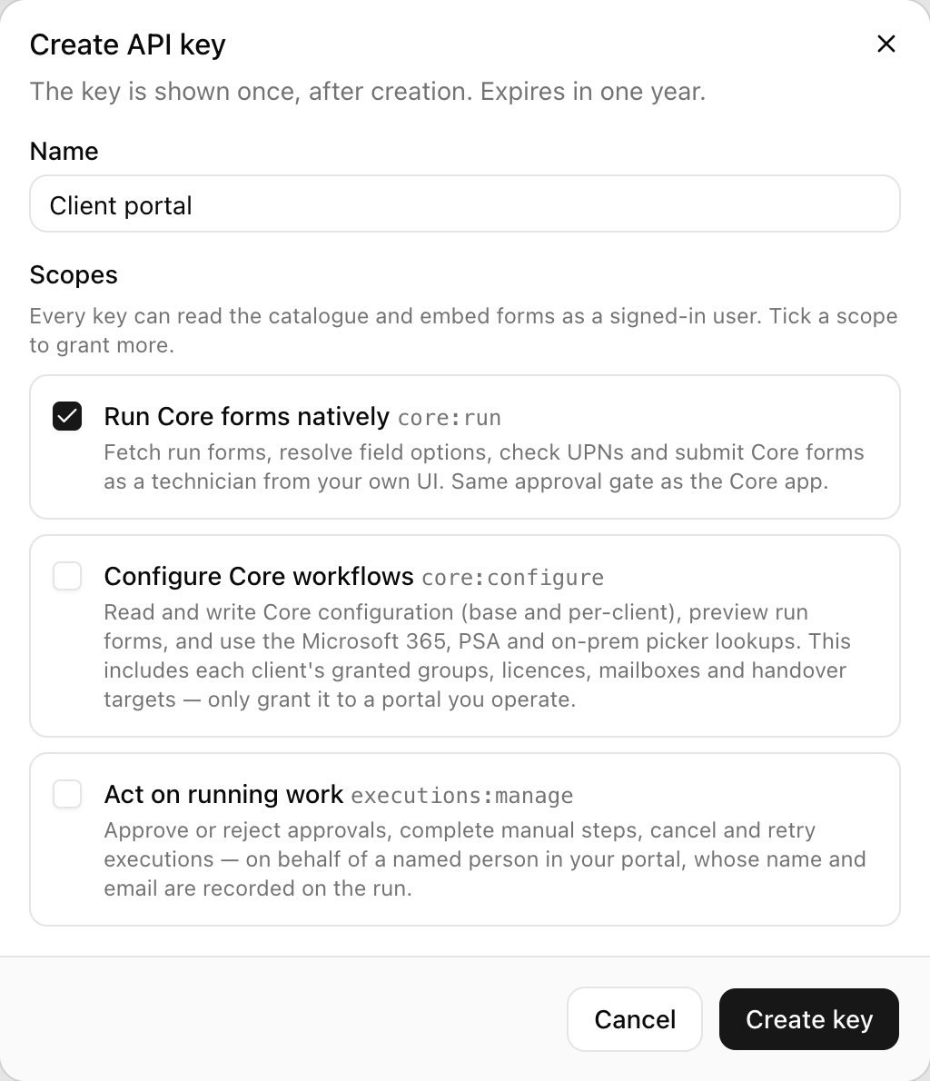 The Create API key dialog with Name Client portal and three scope checkboxes: Run Core forms natively core:run, ticked, Configure Core workflows core:configure, and Act on running work executions:manage.