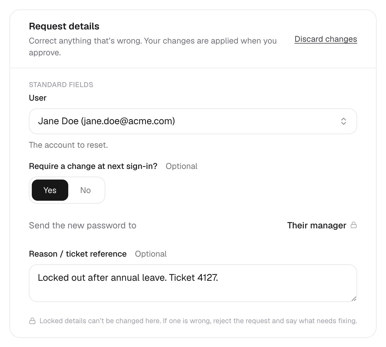 Request details in edit mode for a password reset: User, Require a change at next sign-in? and Reason / ticket reference are editable, Send the new password to Their manager has a padlock, and a note says Locked details can't be changed here. If one is wrong, reject the request and say what needs fixing.