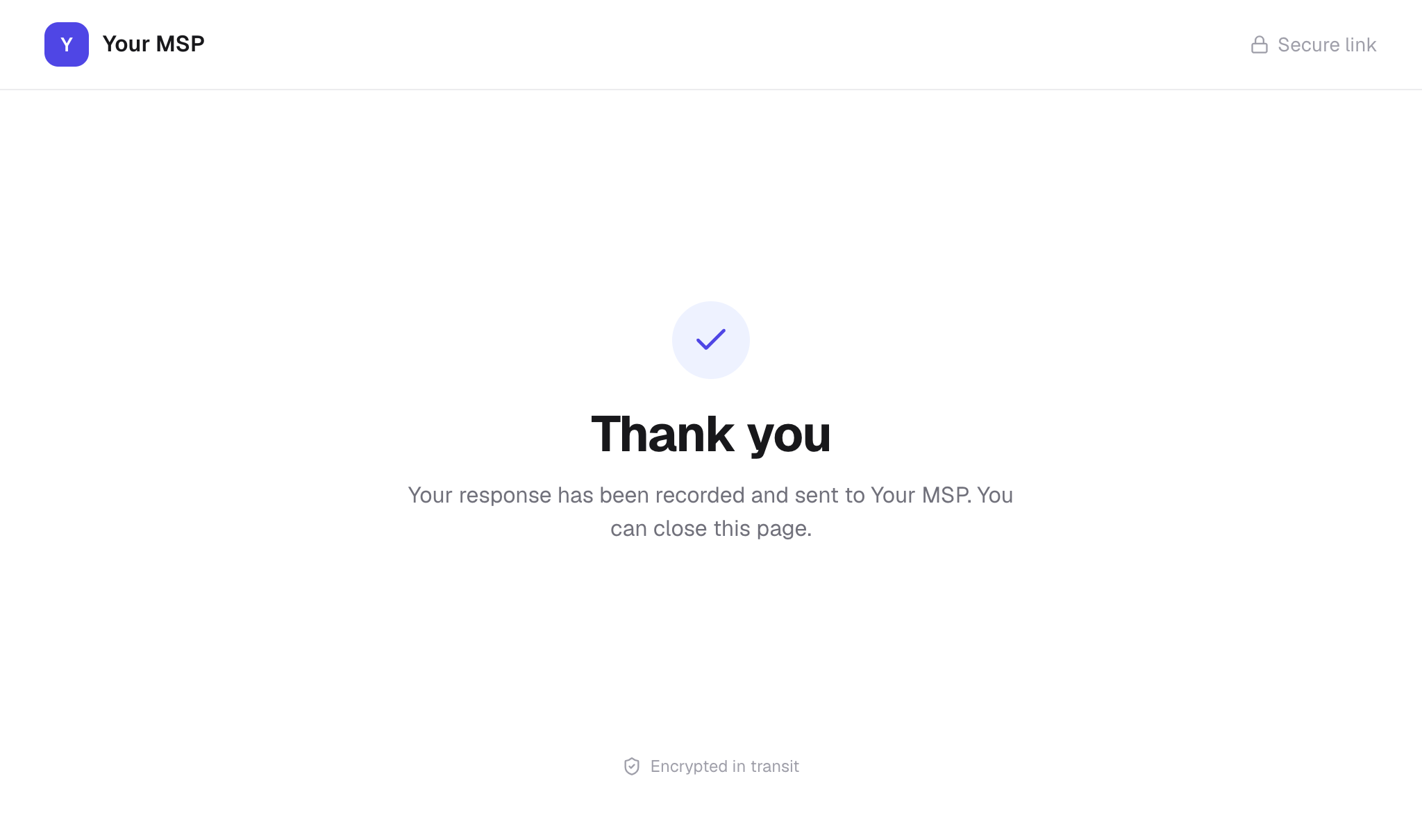 The Thank you page headed Your MSP: Your response has been recorded and sent to Your MSP. You can close this page.