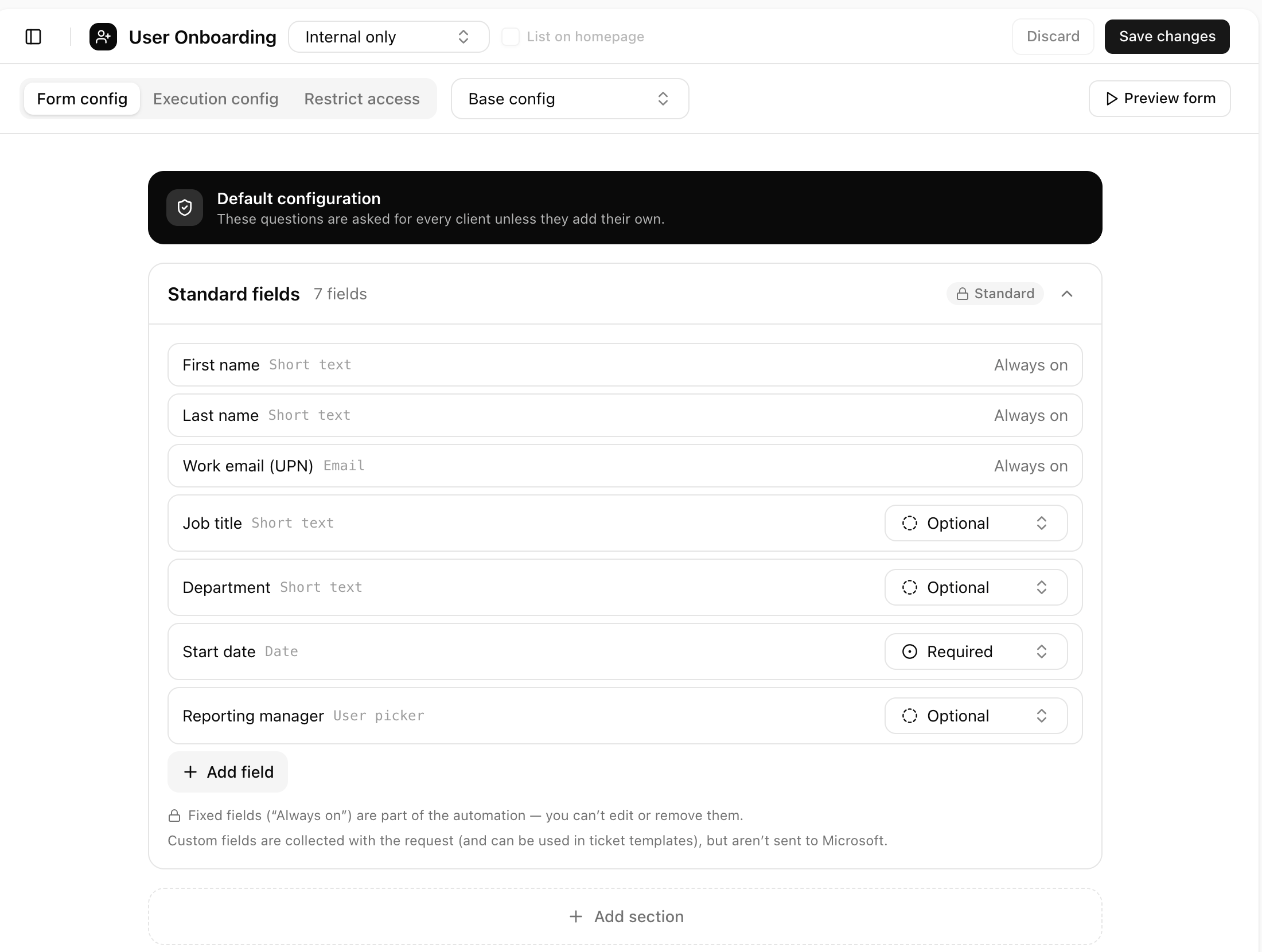 The Form config tab on Base config, with First name, Last name and Work email (UPN) set to Always on, Job title, Department and Reporting manager set to Optional, Start date set to Required, and Add field and Add section buttons.