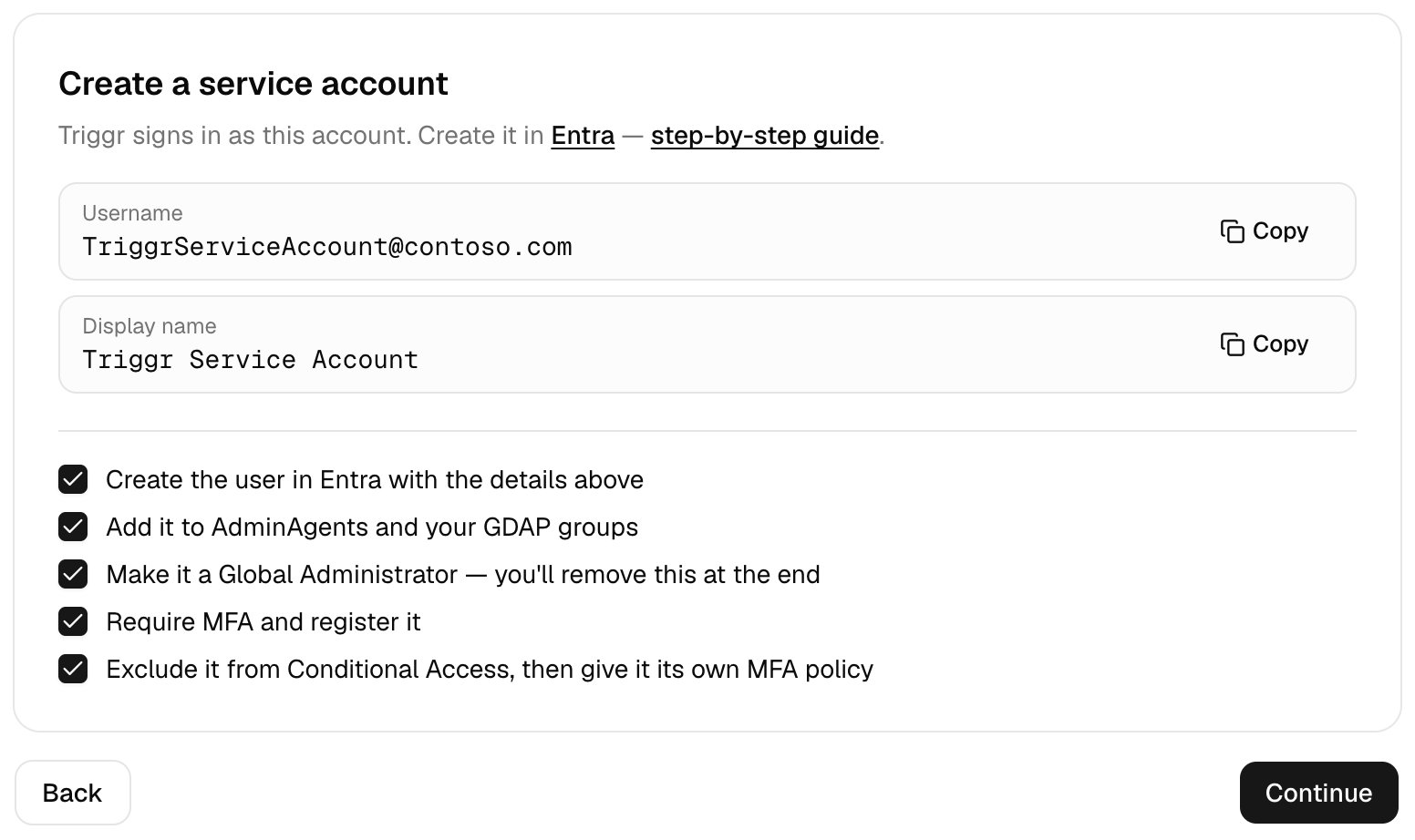 The Create a service account step with a Username and Display name to copy, and five ticked items: create the user in Entra, add it to AdminAgents and your GDAP groups, make it a Global Administrator, require MFA, and exclude it from Conditional Access.