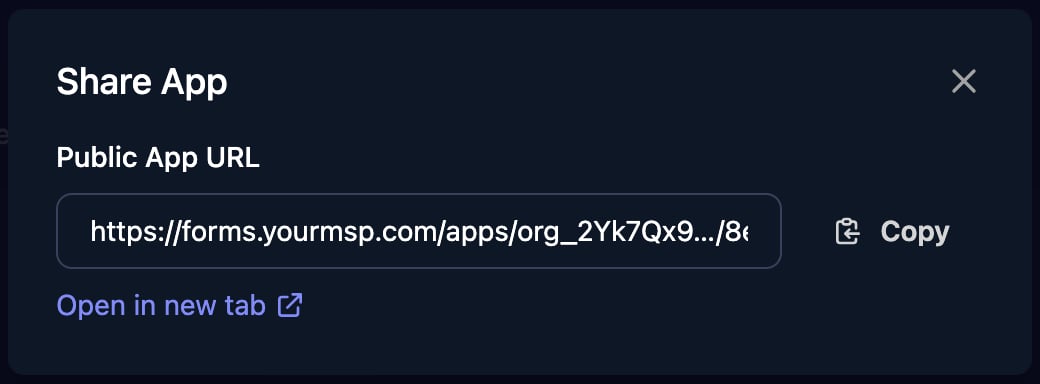 The Share App dialog with a Public App URL on forms.yourmsp.com, a Copy button and an Open in new tab link.