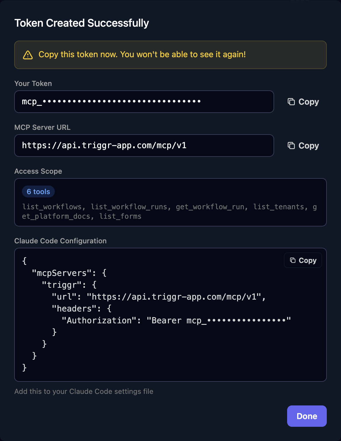 The Token Created Successfully dialog warning to copy the token now, a masked token with a Copy button, the MCP Server URL https://api.triggr-app.com/mcp/v1, an Access Scope of 6 tools, and a Claude Code Configuration snippet.
