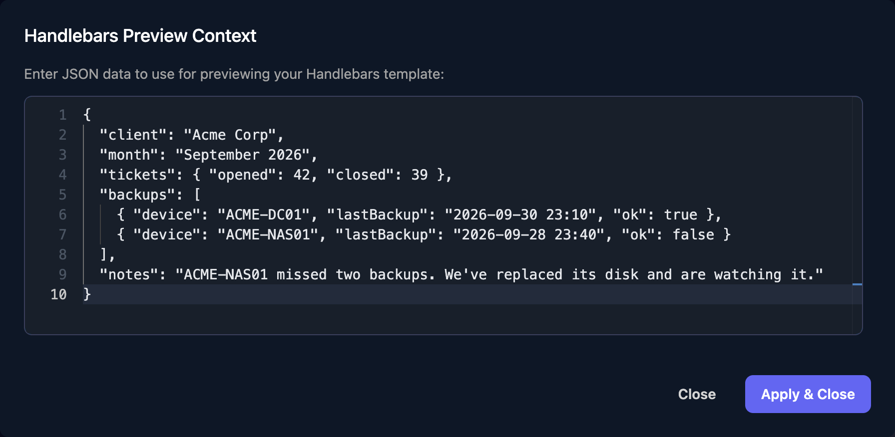 The Handlebars Preview Context dialog, Enter JSON data to use for previewing your Handlebars template, containing the Acme Corp sample data, with Close and Apply & Close buttons.