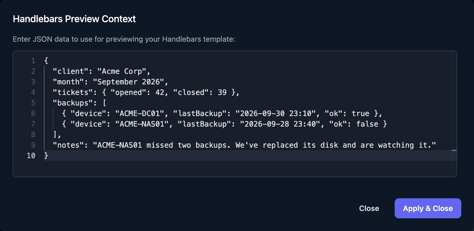 The Handlebars Preview Context dialog, Enter JSON data to use for previewing your Handlebars template, containing the Acme Corp sample data, with Close and Apply & Close buttons.