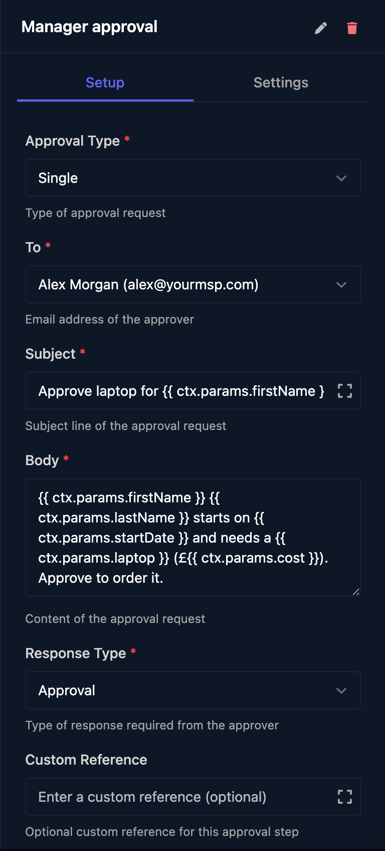 The Manager approval step with Approval Type Single, To Alex Morgan (alex@yourmsp.com), Subject Approve laptop for the first name, and a Body built from the starter's name, start date, laptop and cost, Response Type Approval and an empty Custom Reference.