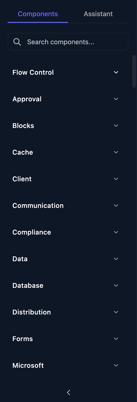 The Components panel with a Search components box and collapsed groups: Flow Control, Approval, Blocks, Cache, Client, Communication, Compliance, Data, Database, Distribution, Forms and Microsoft.