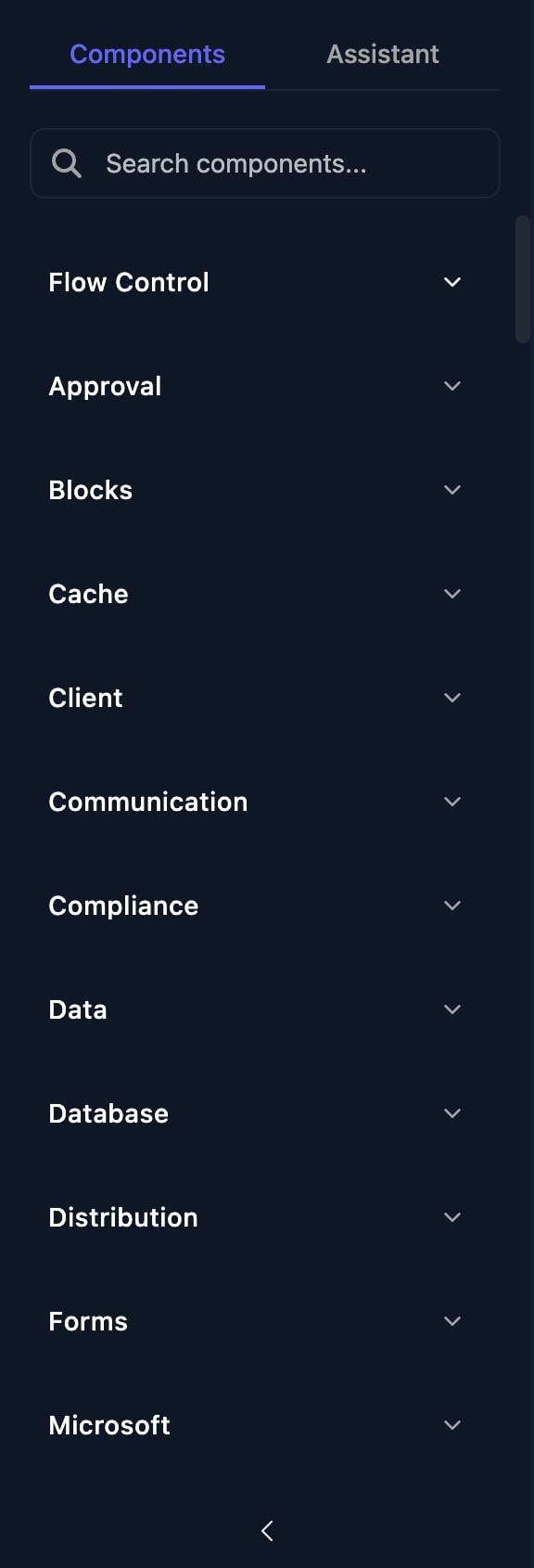 The Components panel with a Search components box and collapsed groups: Flow Control, Approval, Blocks, Cache, Client, Communication, Compliance, Data, Database, Distribution, Forms and Microsoft.