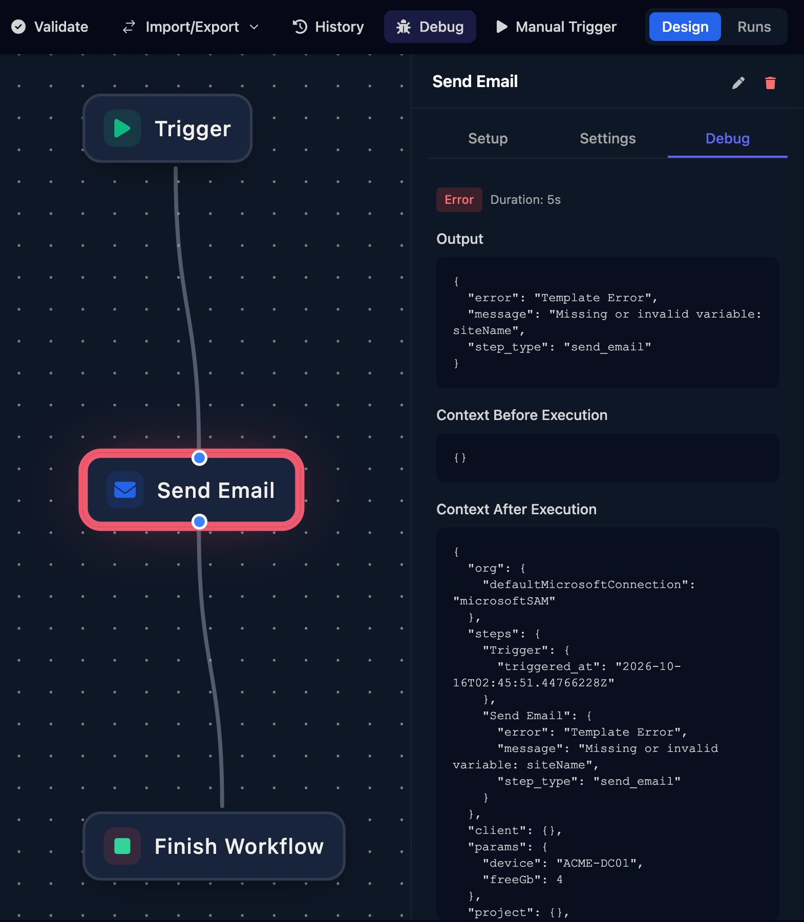 The designer with Debug highlighted, the Send Email step outlined in red, and its Debug tab showing Error, Duration 5s, the Template Error output, and Context After Execution with the run's params.