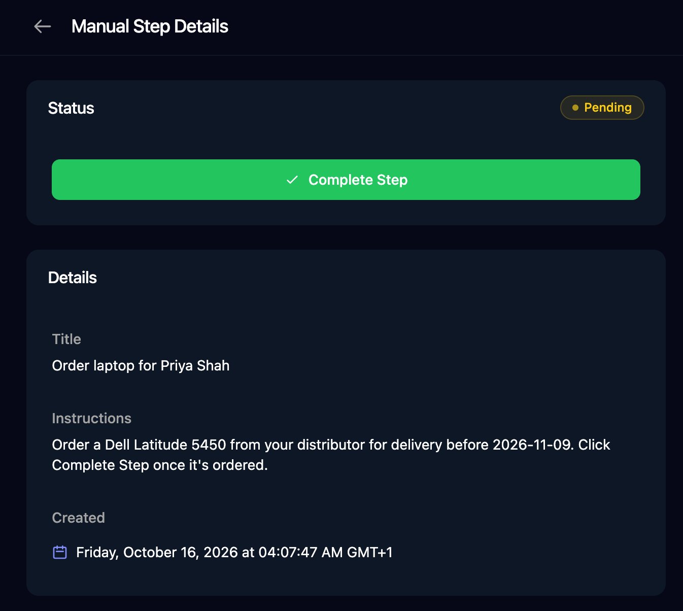 Manual Step Details with a Pending status, a Complete Step button, and the Title, Instructions and Created time.