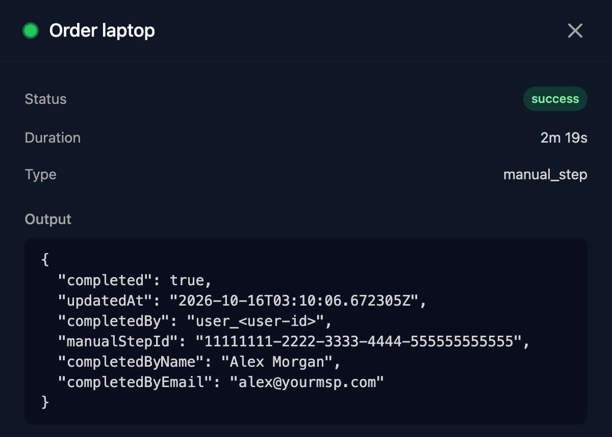 The Order laptop step's Output in a run: completed true, updatedAt, completedBy, manualStepId, completedByName Alex Morgan and completedByEmail alex@yourmsp.com.