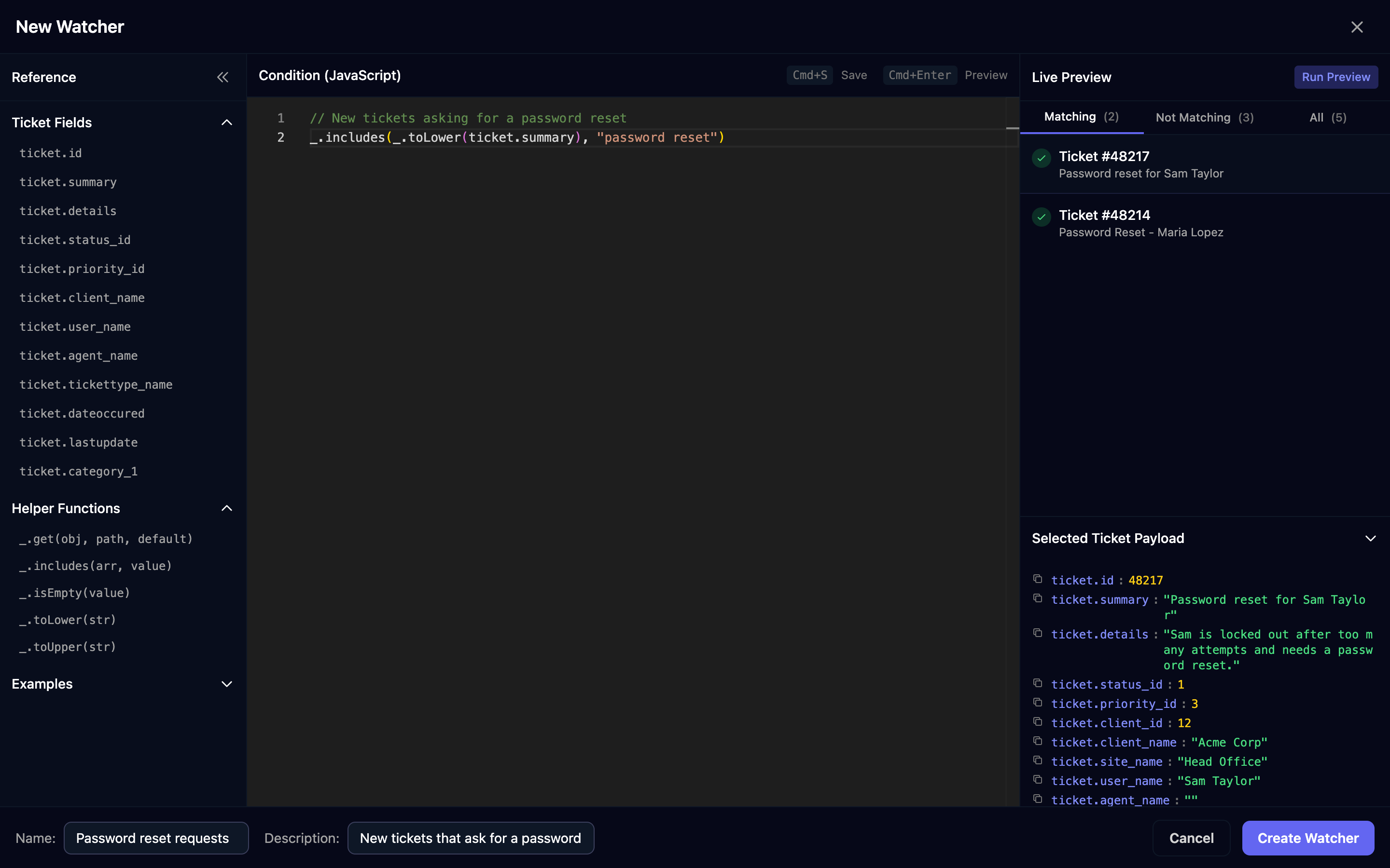 The New Watcher editor: a Reference panel listing HaloPSA ticket fields and helper functions, a Condition (JavaScript) editor checking whether the lower-cased summary includes password reset, a Live Preview with Matching (2), Not Matching (3) and All (5) tabs and the selected ticket's payload, and Name and Description fields with a Create Watcher button.