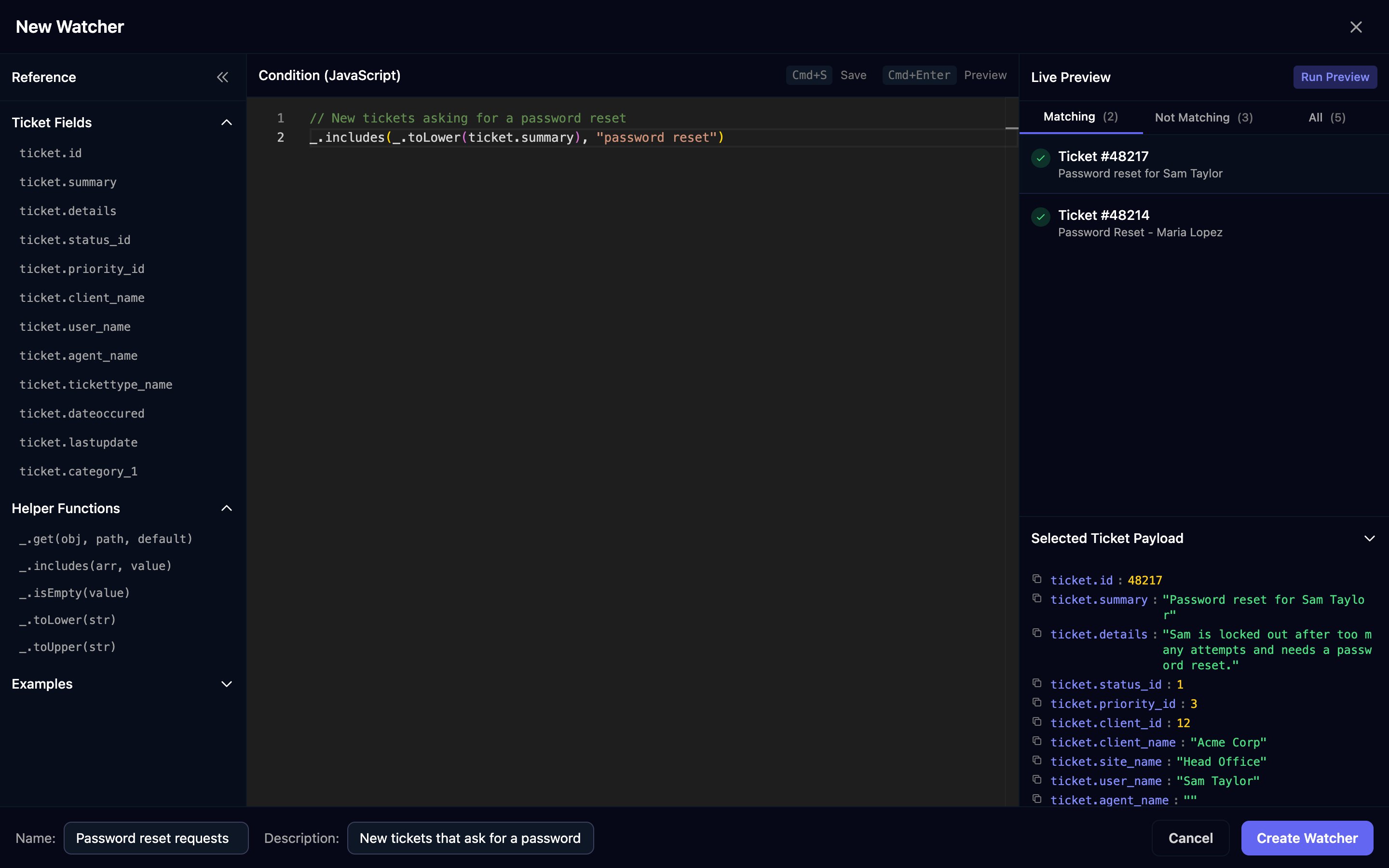 The New Watcher editor: a Reference panel listing HaloPSA ticket fields and helper functions, a Condition (JavaScript) editor checking whether the lower-cased summary includes password reset, a Live Preview with Matching (2), Not Matching (3) and All (5) tabs and the selected ticket's payload, and Name and Description fields with a Create Watcher button.