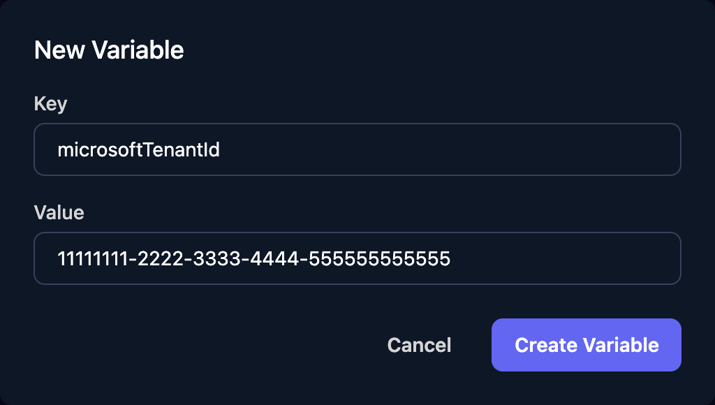 The New Variable dialog with Key microsoftTenantId and Value 11111111-2222-3333-4444-555555555555, and Cancel and Create Variable buttons.