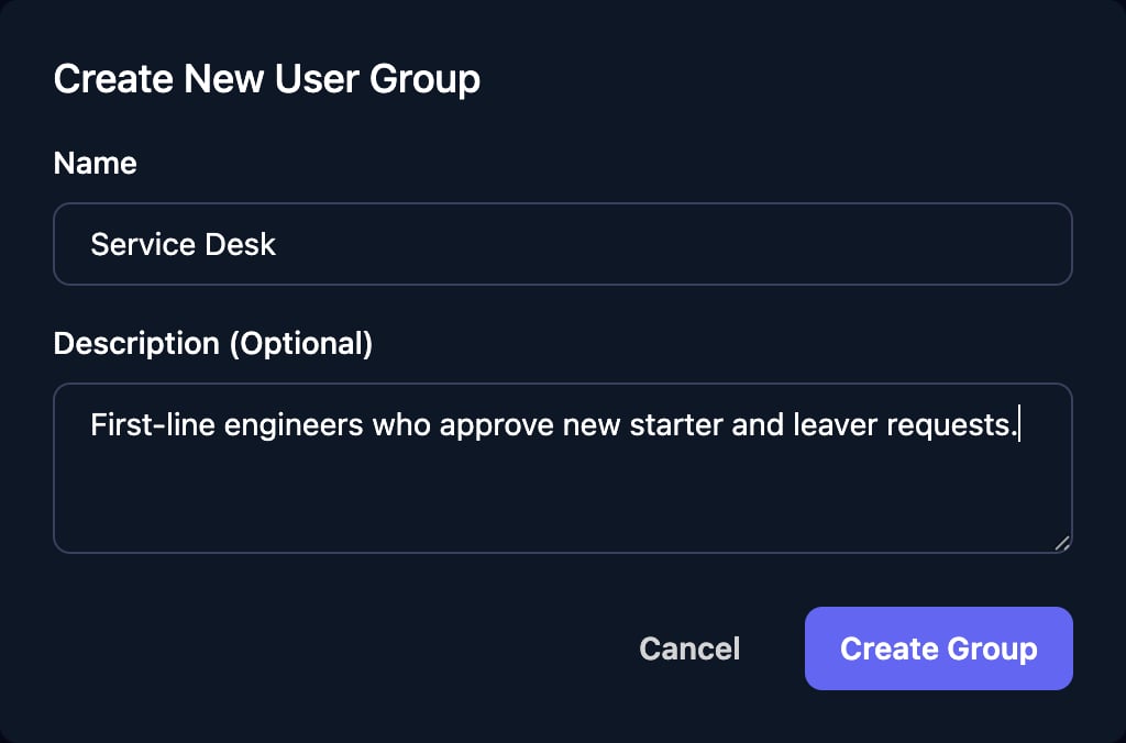 The Create New User Group dialog with Name Service Desk and Description First-line engineers who approve new starter and leaver requests, and Cancel and Create Group buttons.