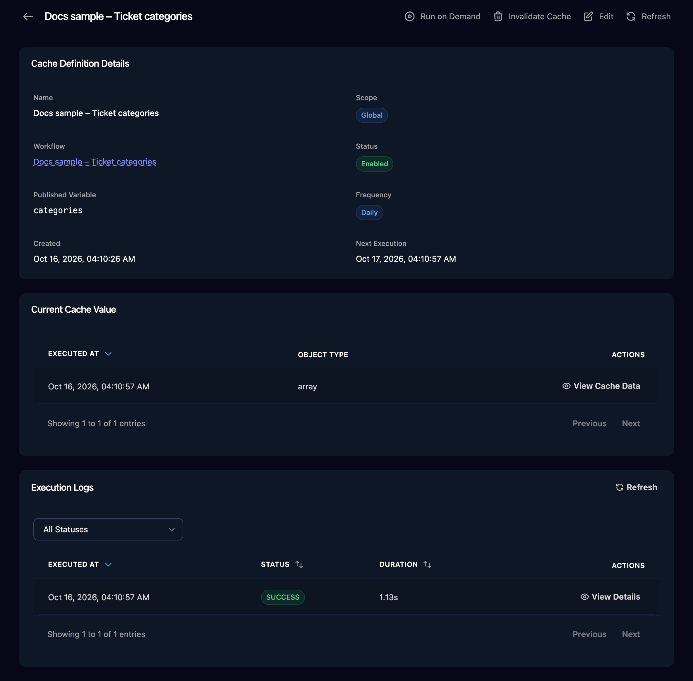 The Docs sample – Ticket categories cache page with Run on Demand, Invalidate Cache, Edit and Refresh buttons; Cache Definition Details showing Global, Enabled, Published Variable categories, Daily and Next Execution; Current Cache Value with one array entry and View Cache Data; and Execution Logs with one SUCCESS run of 1.13s.