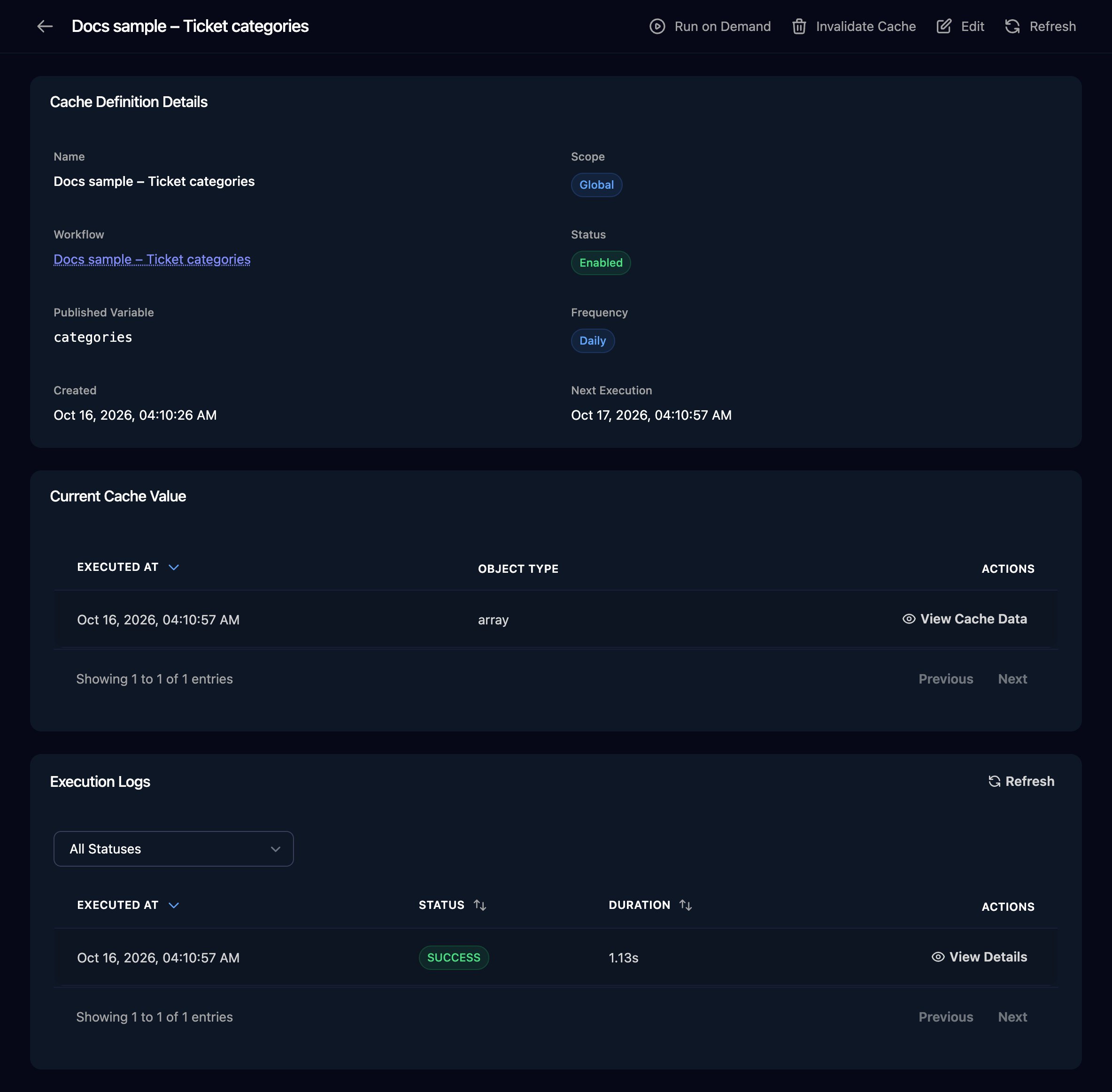 The Docs sample – Ticket categories cache page with Run on Demand, Invalidate Cache, Edit and Refresh buttons; Cache Definition Details showing Global, Enabled, Published Variable categories, Daily and Next Execution; Current Cache Value with one array entry and View Cache Data; and Execution Logs with one SUCCESS run of 1.13s.
