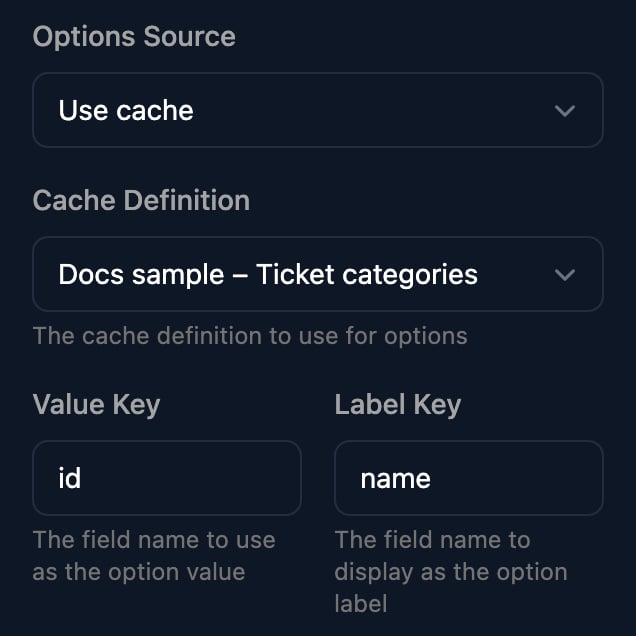A Select field's properties with Options Source Use cache, Cache Definition Docs sample – Ticket categories, Value Key id and Label Key name.