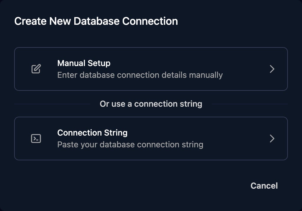 The Create New Database Connection dialog offering Manual Setup, to enter database connection details manually, or Connection String, to paste your database connection string.