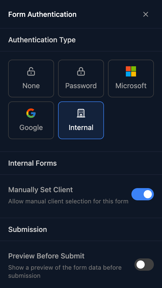 The Form Authentication panel with Internal selected, Manually Set Client on under Internal Forms, and Preview Before Submit off under Submission.