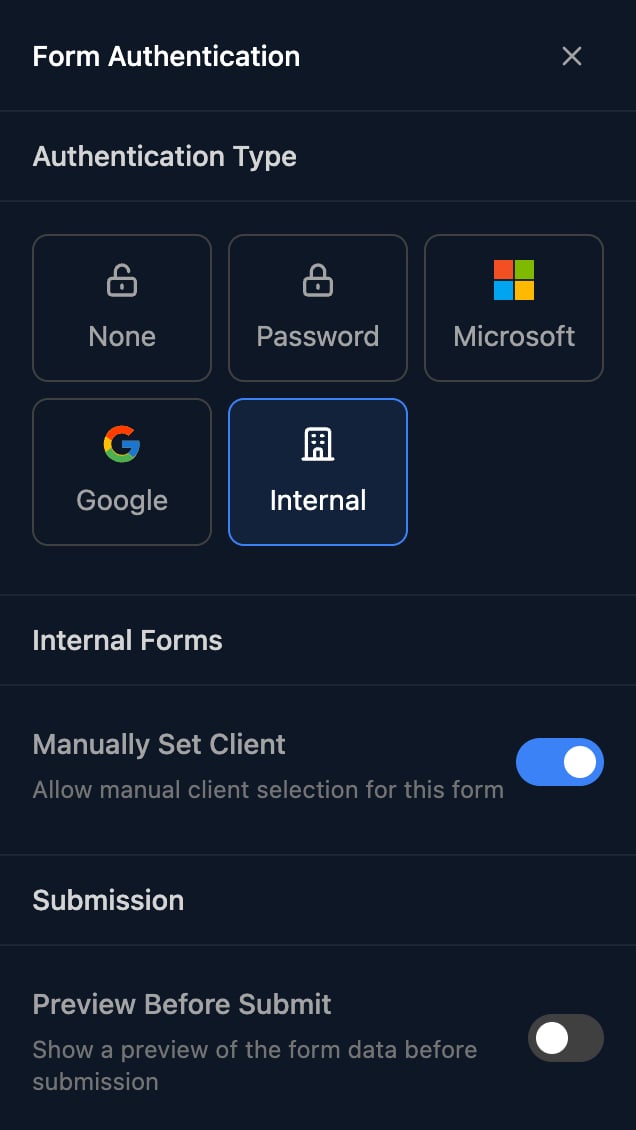 The Form Authentication panel with Internal selected, Manually Set Client on under Internal Forms, and Preview Before Submit off under Submission.