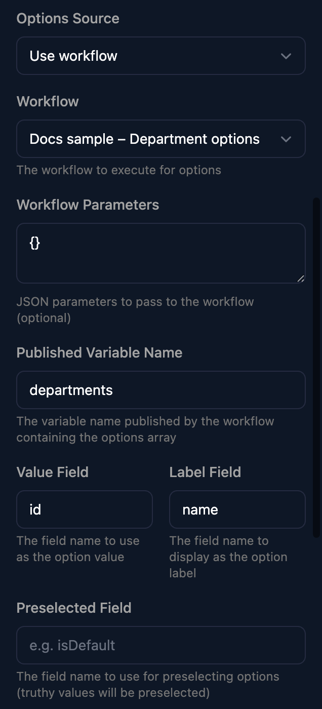 A field's properties with Options Source Use workflow, Workflow Docs sample – Department options, Workflow Parameters {}, Published Variable Name departments, Value Field id, Label Field name and an empty Preselected Field.