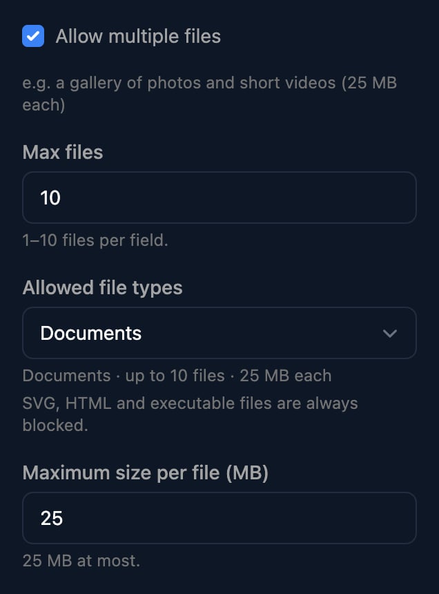File Upload properties: Allow multiple files ticked, Max files 10, Allowed file types Documents with the summary Documents · up to 10 files · 25 MB each and a note that SVG, HTML and executable files are always blocked, and Maximum size per file (MB) 25.