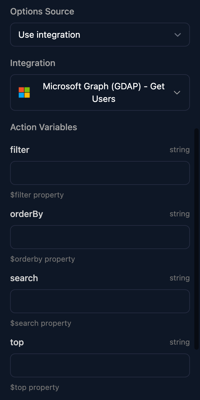 A field's properties with Options Source Use integration, Integration Microsoft Graph (GDAP) - Get Users, and Action Variables filter, orderBy, search and top, each a string described as the matching Graph query property.