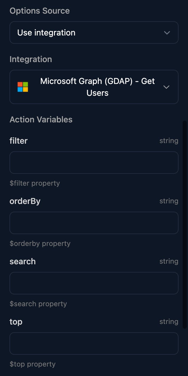 A field's properties with Options Source Use integration, Integration Microsoft Graph (GDAP) - Get Users, and Action Variables filter, orderBy, search and top, each a string described as the matching Graph query property.