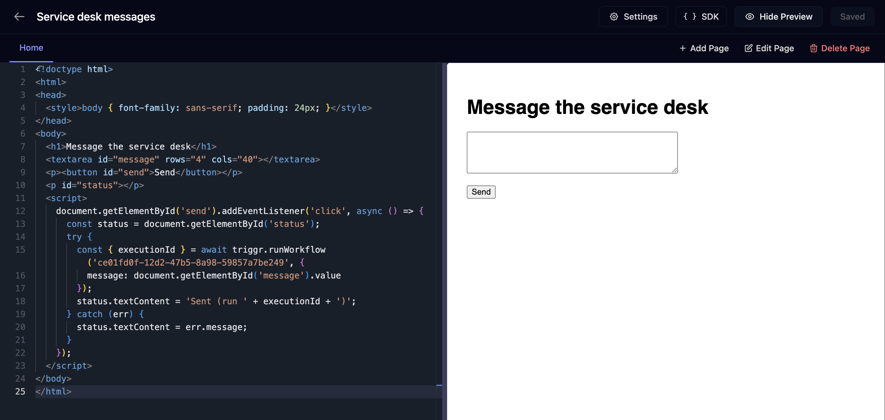 The Service desk messages app in Design: Settings, SDK, Hide Preview and Saved in the header, a Home page tab with Add Page, Edit Page and Delete Page, the page HTML in the editor and a preview of a Message the service desk page with a text box and a Send button.