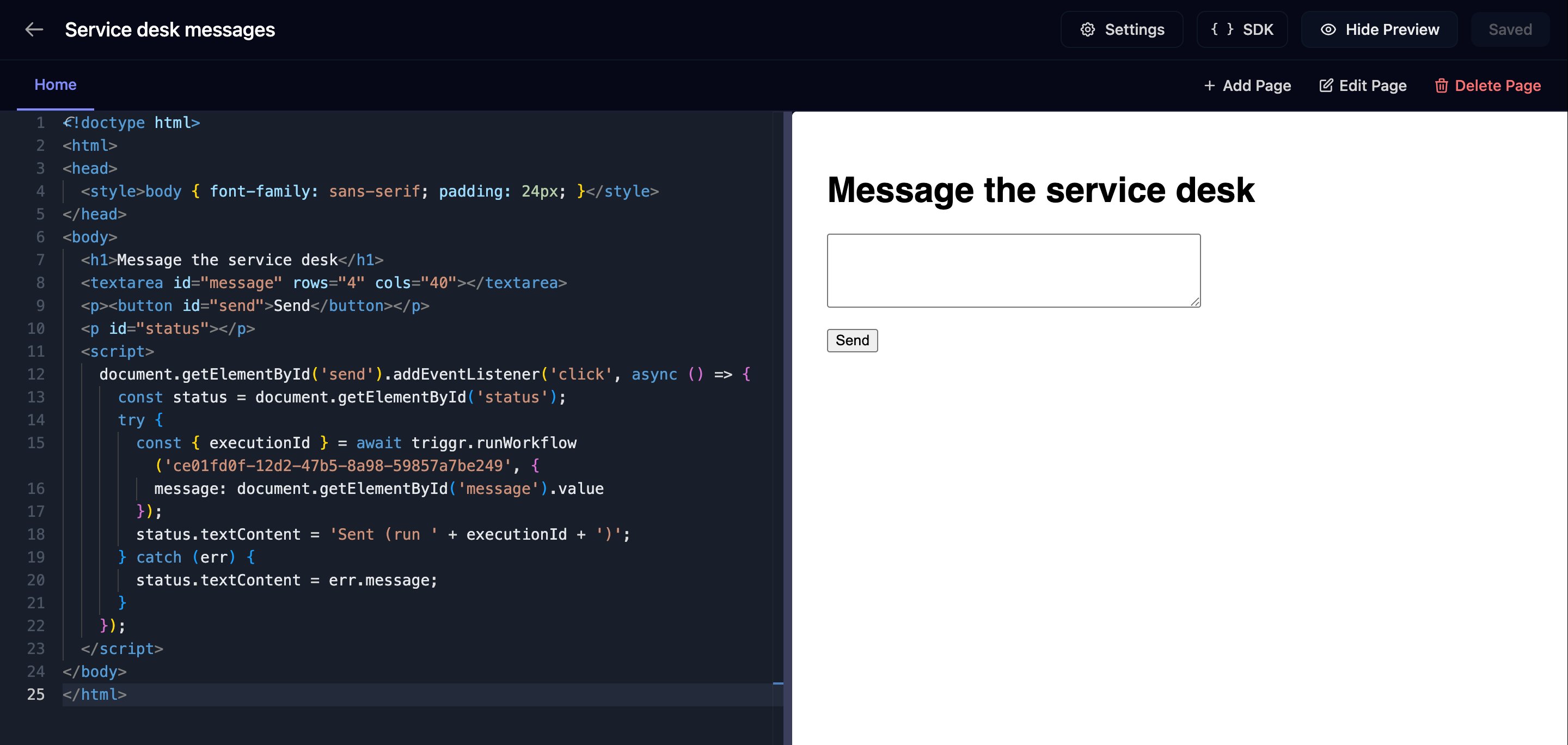 The Service desk messages app in Design: Settings, SDK, Hide Preview and Saved in the header, a Home page tab with Add Page, Edit Page and Delete Page, the page HTML in the editor and a preview of a Message the service desk page with a text box and a Send button.