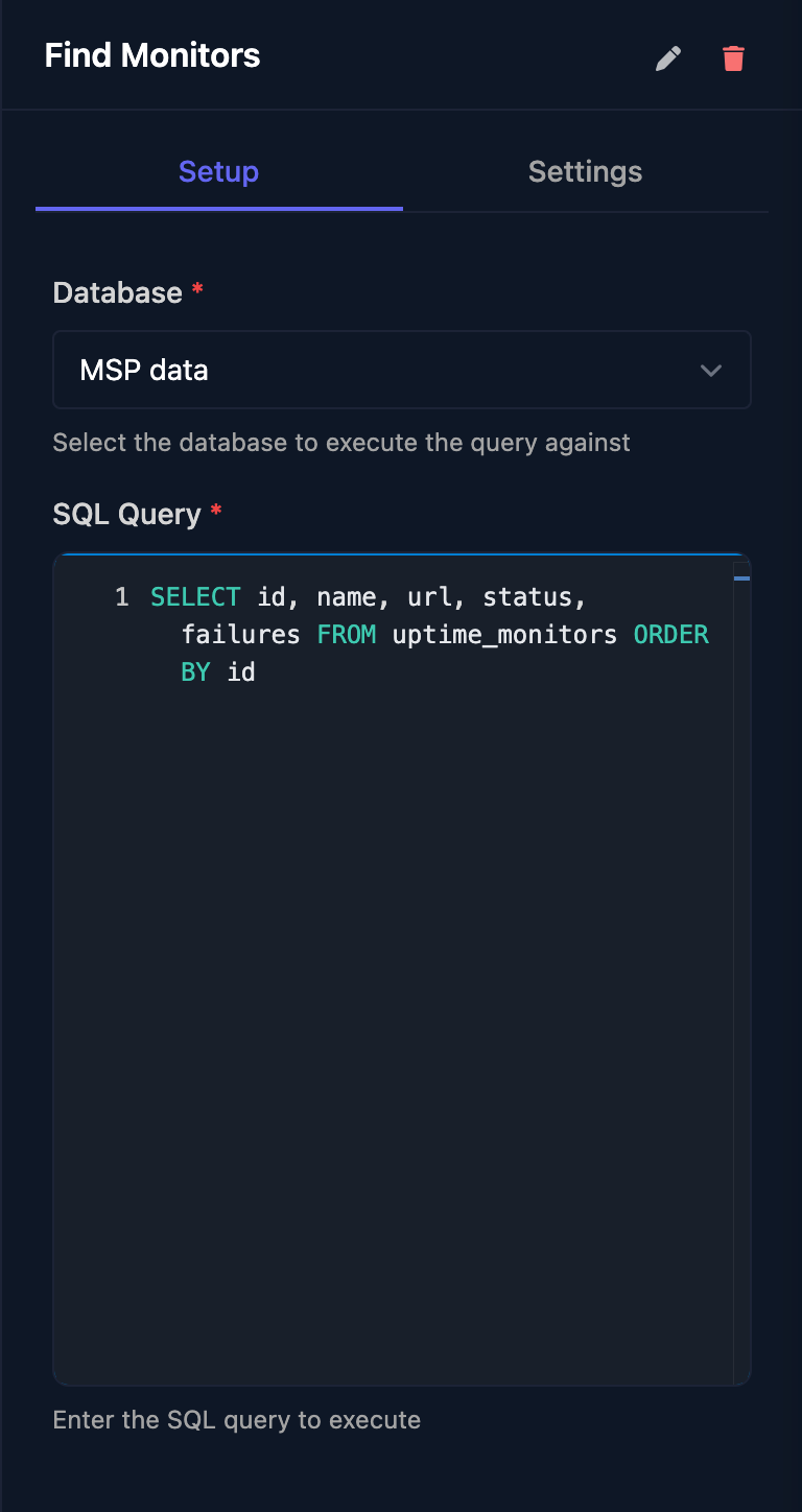 The Find Monitors Execute SQL step: Database MSP data and a SQL Query selecting id, name, url, status and failures from uptime_monitors ordered by id.