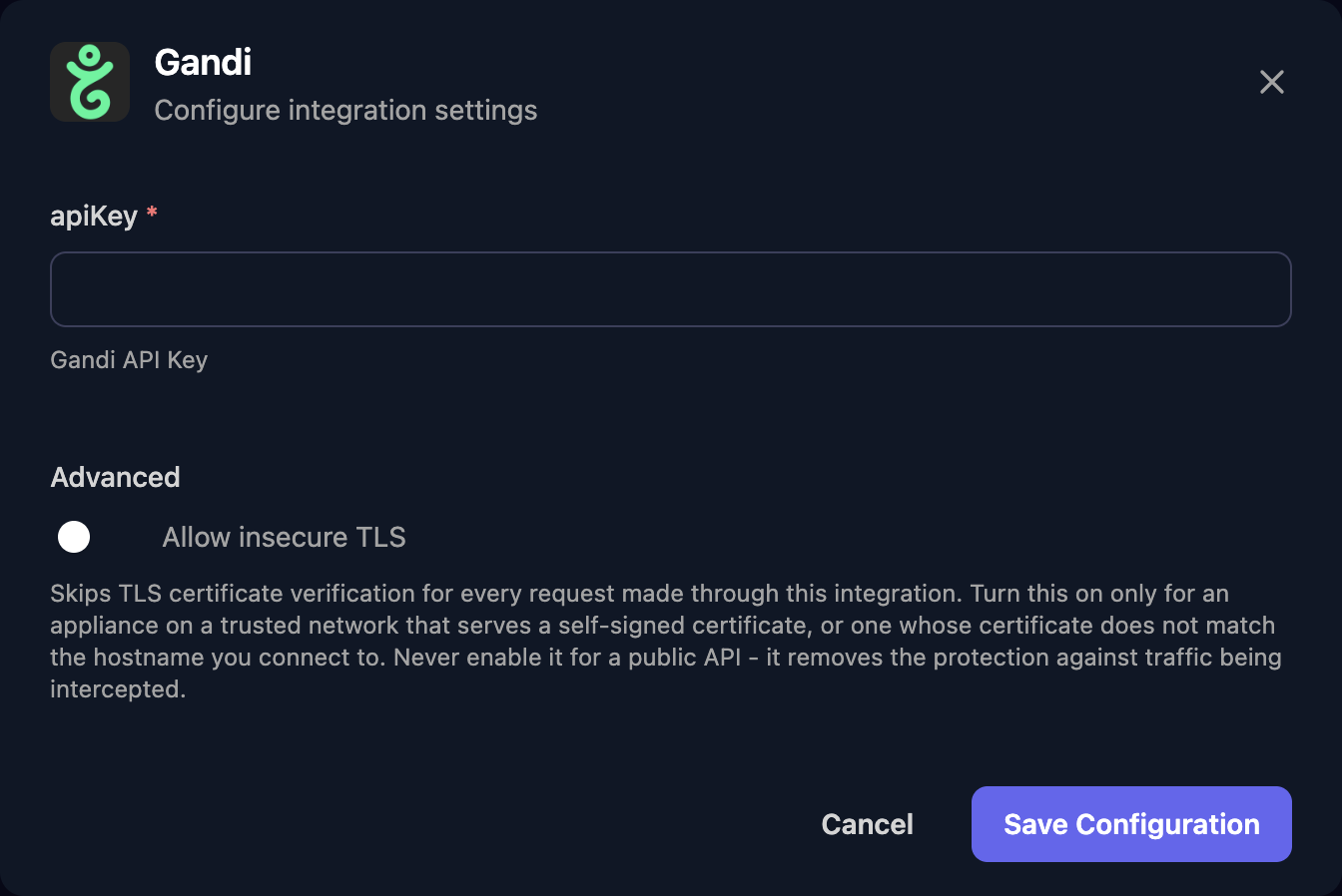 The Gandi configuration window with an apiKey field described as Gandi API Key, an Allow insecure TLS switch under Advanced, and a Save Configuration button.