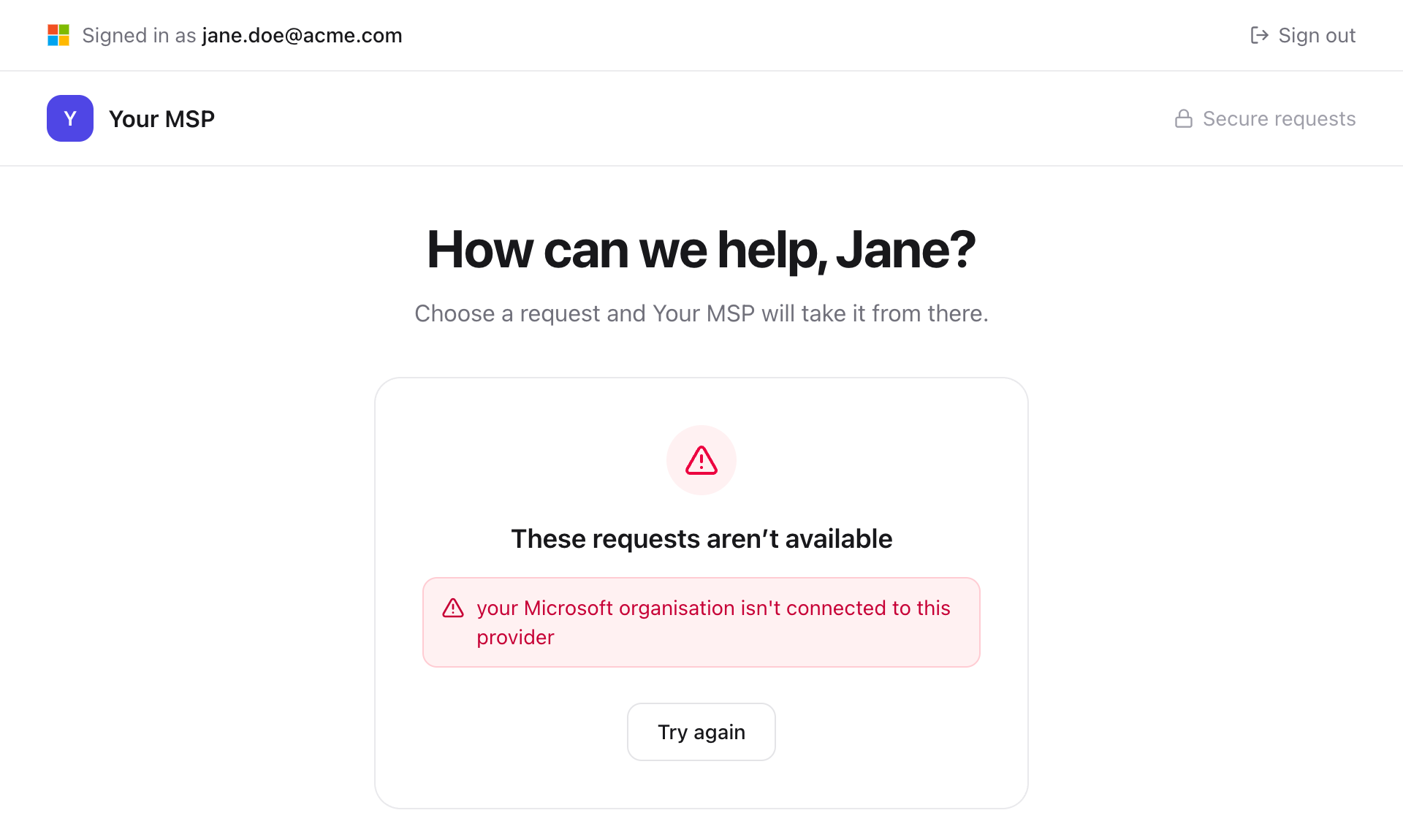 The requests homepage showing These requests aren't available with the message your Microsoft organisation isn't connected to this provider and a Try again button.