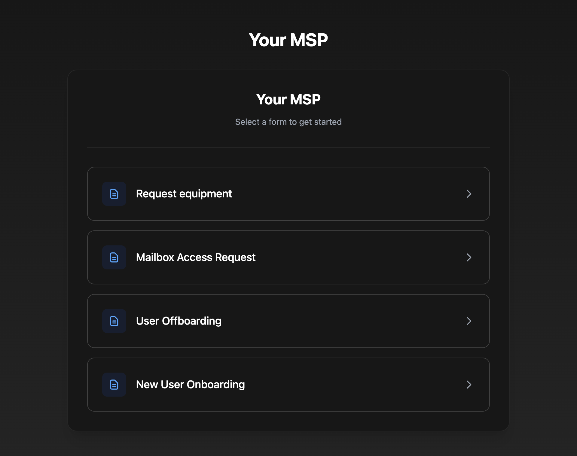 The forms homepage with the line Select a form to get started and four forms: Request equipment, Mailbox Access Request, User Offboarding and New User Onboarding.
