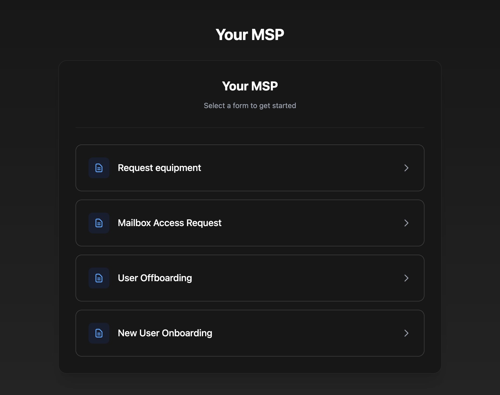 The forms homepage with the line Select a form to get started and four forms: Request equipment, Mailbox Access Request, User Offboarding and New User Onboarding.