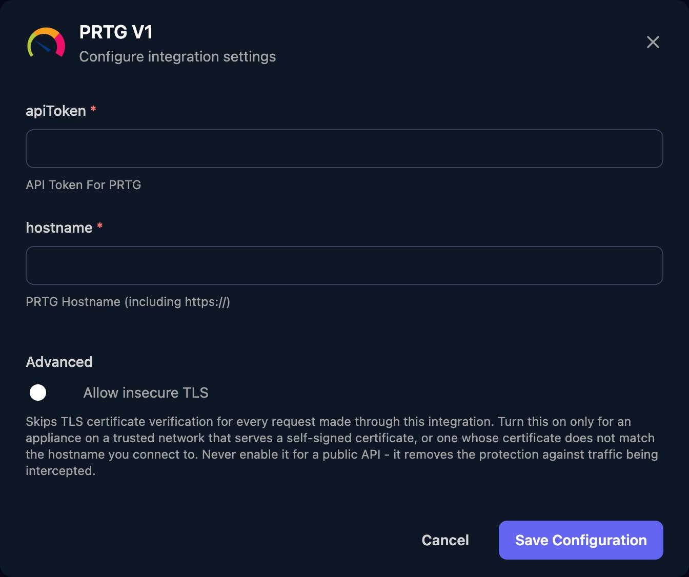 The PRTG V1 configuration window with apiToken and hostname fields, an Allow insecure TLS switch under Advanced, and a Save Configuration button.