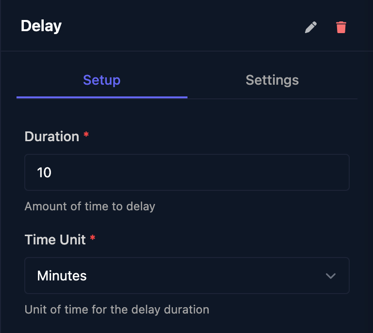 The Delay step with Duration 10 and Time Unit Minutes.