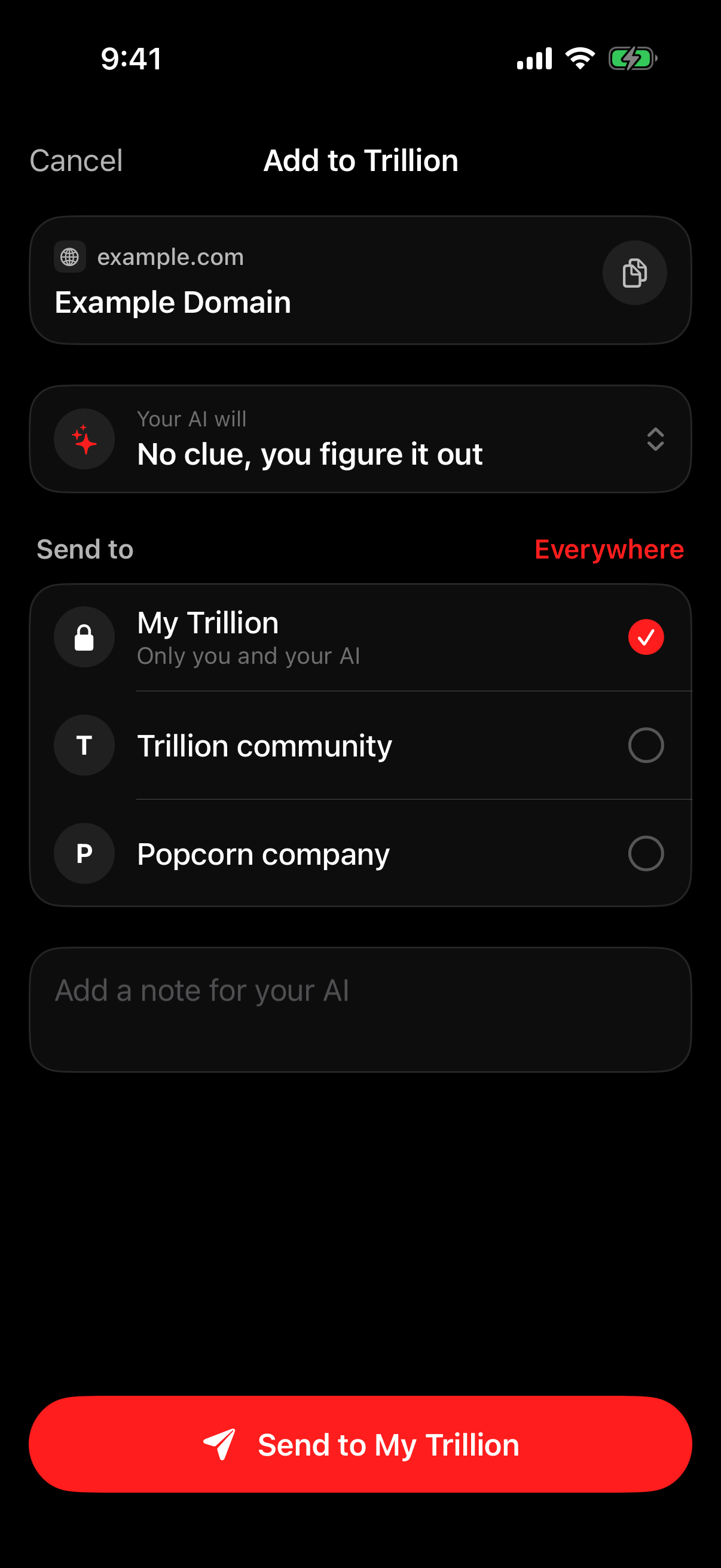 The Add to Trillion share sheet on iPhone showing a web page at the top, Your AI will: No clue, you figure it out, Send to with My Trillion ticked and two shared spaces, a note box, and a red Send to My Trillion button
