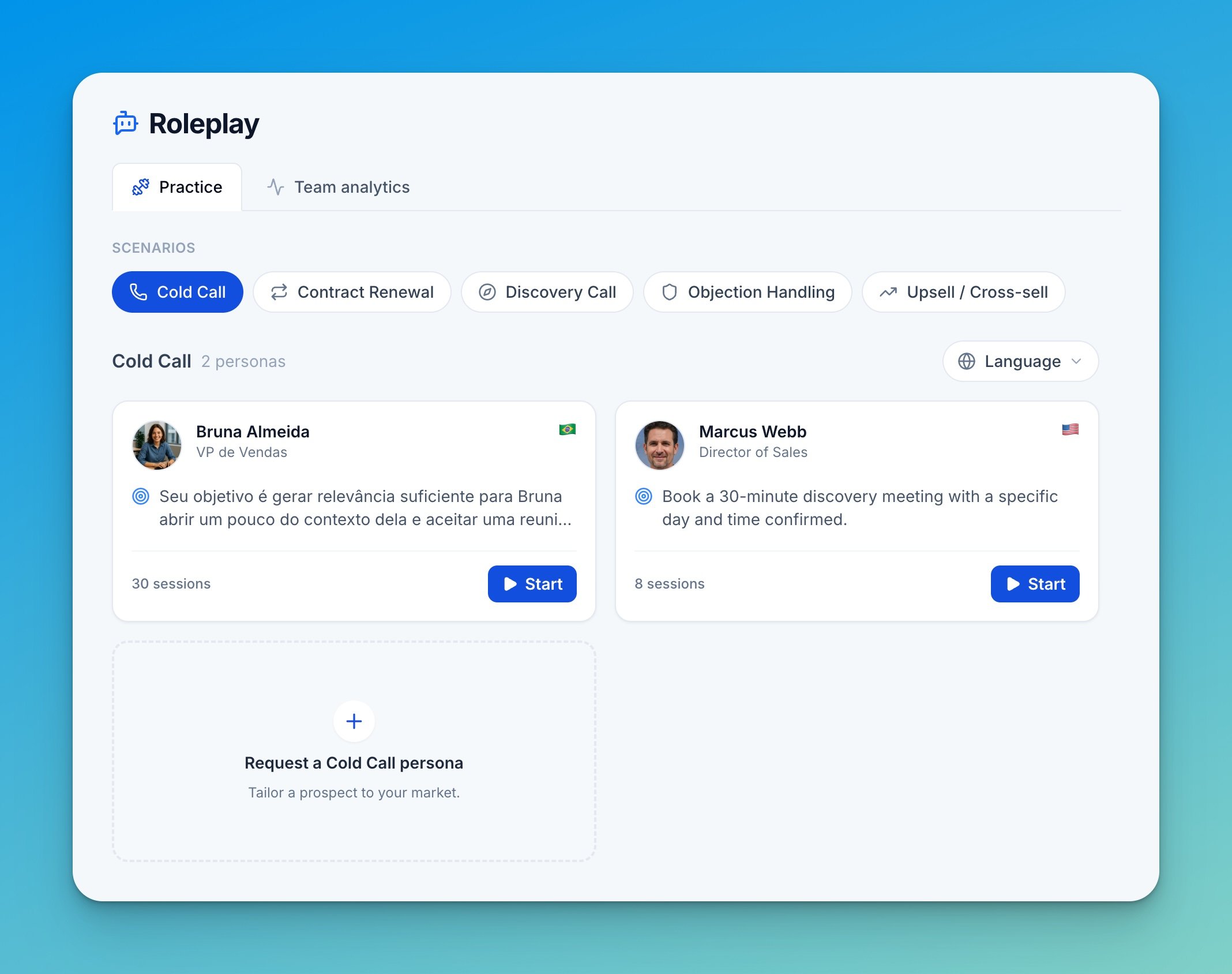 Roleplay home with scenario filters — Cold Call, Contract Renewal, Discovery Call, Objection Handling, Upsell / Cross-sell — and persona cards showing goal, language, and session count