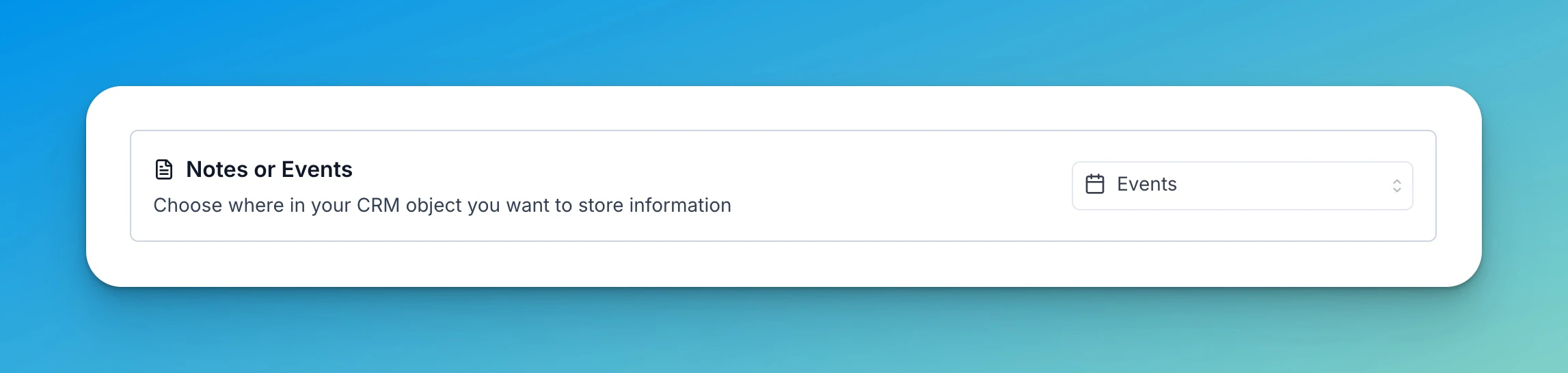 Salesforce CRM settings showing Notes or Events destination set to Events